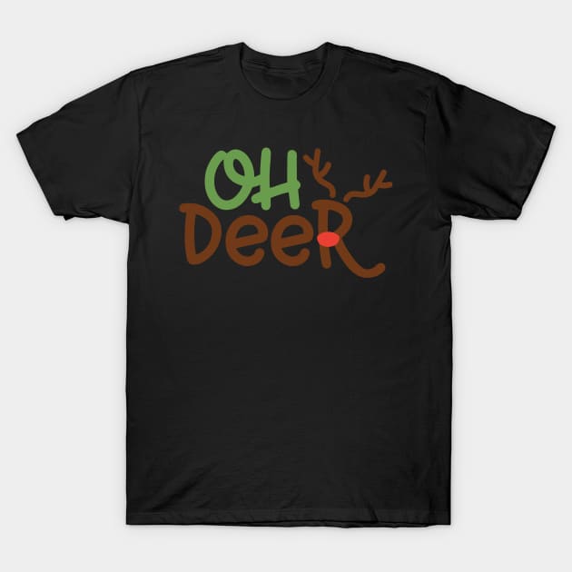 Oh Deer Funny Matching Christmas Gifts For Men Women Kids T-Shirt by BadDesignCo